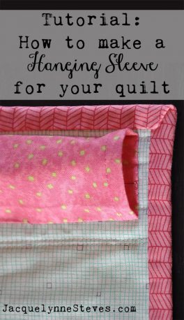 tutorial-how-to-make-a-hanging-sleeve-for-your-quilt-jacquelynne-steves